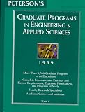 Peterson's Graduate Programs in Engineering & Applied Sciences 1999: Book 5