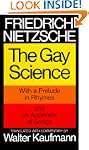 The Gay Science: With a Prelude in Rh...