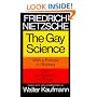 The Gay Science: With a Prelude in Rhymes and an Appendix of Songs