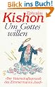 Um Gottes Willen oder Der Vaterschaftsproze� des Josef Zimmermann: Eine Kom�die aus dem Jahre Null der Zeitrechnung