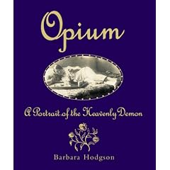 Opium: Portrait of the Heavenly Demon