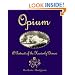Opium: A Portrait of the Heavenly Demon