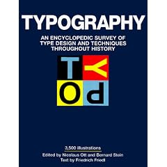 Typography: An Encyclopedic Survey of Type Design and Techniques Throughout History