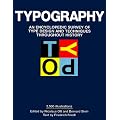 Typography: An Encyclopedic Survey of Type Design and Techniques Throughout History