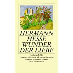 Wunder der Liebe. Liebesgedichte.