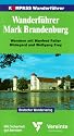Kompass Wanderf&uuml;hrer, Mark Brandenburg: Rheinsberg-Ruppiner Land. Lychen. Havelland. Lehnin. Teltow. Fl&auml;ming
