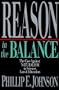Reason in the Balance: The Case Against Naturalism in Science, Law, and Education