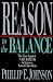 Reason in the Balance: The Case Against Naturalism in Science, Law, and Education