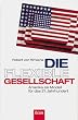 Die flexible Gesellschaft. Amerika als Modell f�r das 21. Jahrhundert