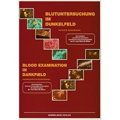 Blutuntersuchung im Dunkelfeld nach Prof. Dr. G�nther Enderlein