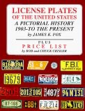 License Plates of the United States: A Pictorial History 1903 to the Present