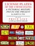License Plates of the United States: A Pictorial History, 1903 to the Present