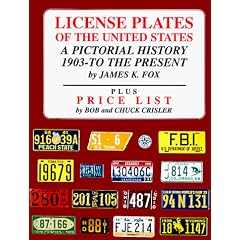 License Plates of the United States: A Pictorial History 1903 to the Present