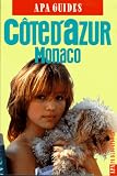 Apa Guides, Cote d' Azur, Monaco - Rosemary Bailey