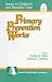 Primary Prevention Works (Issues in Children