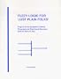 Fuzzy Logic for 'Just Plain Folks' - Plug In to the Systems Control, Financial and Emotional Success Genius Born In You