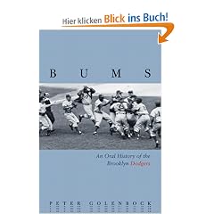Bums: An Oral History of the Brooklyn Dodgers (Contemporary Sports Classics)