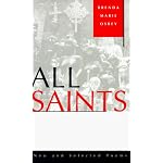 All Saints: New and Selected Poems book cover