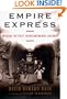 Empire Express: Building the First Transcontinental Railroad