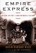 Book Empire Express: Building the First Transcontinental Railroad