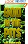 God in the Pits: Confessions of a Commodoties Trader