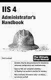 IIS 4 Administrator's Handbook
