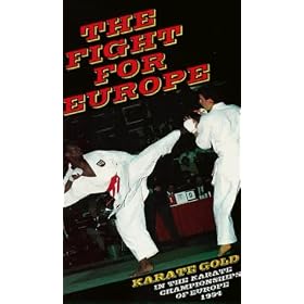 The Fight For Europe - Karate Gold In The Karate Championships Of Europe 1994 [VHS]