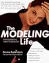 The Modeling Life