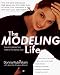 The Modeling Life