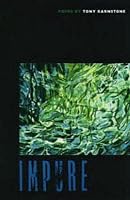 Impure (Contemporary Poetry Series)
