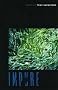 Impure (University of Central Florida Contemporary Poetry)