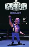 Review   / Celebrity Deathmatch Round 2