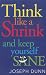 Think Like a Shrink: And Keep Yourself Sane