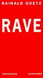 Rave - Rainald Goetz