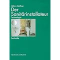 Der Sanit�rinstallateur, Technologie