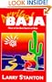 Arriba! Baja...More of the Best Stories of Baja