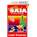 Arriba! Baja...More of the Best Stories of Baja