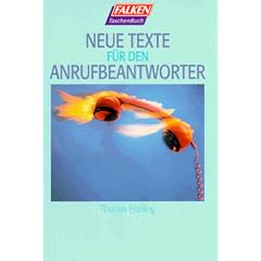 Neue Texte f�r den Anrufbeantworter.