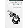 Natural Causes: Essays in Ecological Marxism