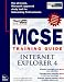 Books : McSe Training Guide: Internet Explorer 4 (Training Guides (New Riders))