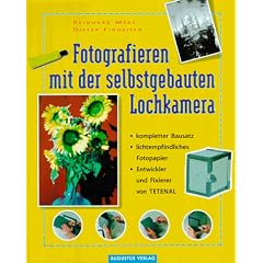 Fotografieren mit der selbstgebauten Lochkamera