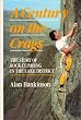 A Century on the Crags:  the Story of Rock Climbing in the Lake District