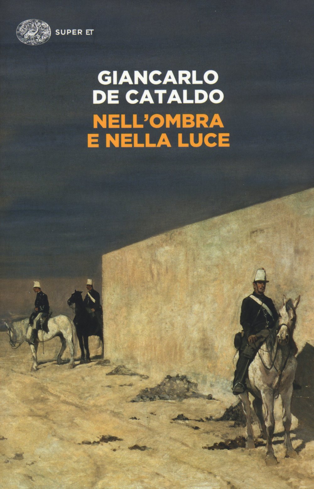 Nell'ombra e nella luce – Giancarlo De Cataldo