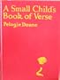 A Small Child's Book of Verse
