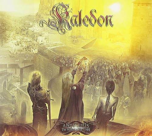 Kaledon - Antillius: The King Of Light