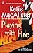 Playing with Fire (Silver Dragons, Book 1)