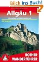 Allg�u, Band 1: Oberallg�u und Kleinwalsertal (Rother Wanderf�hrer)