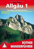 book cover Allgäu, Band 1: Oberallgäu und Kleinwalsertal (Rother Wanderführer) - Author