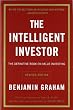 The Intelligent Investor: The Definitive Book on Value Investing. A Book of Practical Counsel (Revised Edition)