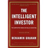 The Intelligent Investor: The Definitive Book on Value Investing. A Book of Practical Counsel (Revised Edition)